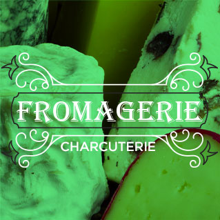 fromagerie - charcuterie